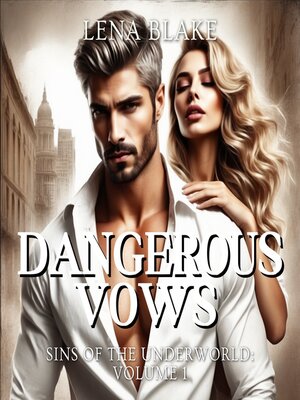 cover image of Dangerous Vows